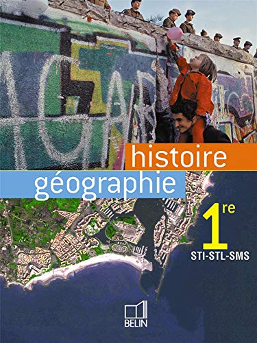 Histoire-Géographie 1e STI-STL-SMS