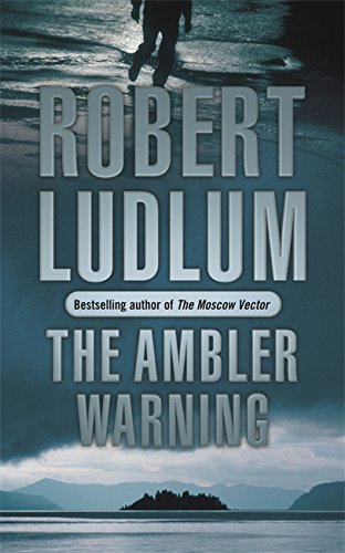 The Ambler Warning.