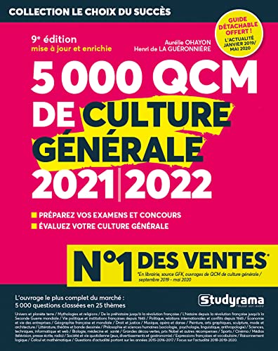 5000 QCM de culture générale 2021/2022: Préparez vos examens et concours. Evaluez votre culture générale