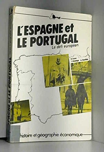 L'ESPAGNE ET LE PORTUGAL. 2ème édition 1989