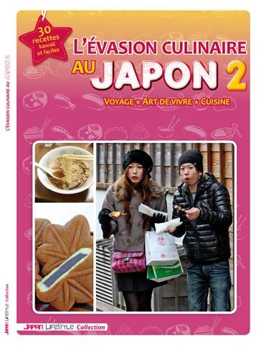 L'Évasion culinaire au Japon T2