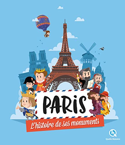 Paris l'histoire de ses monuments