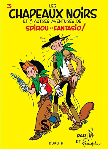 Spirou et Fantasio, tome 3 : Les Chapeaux noirs