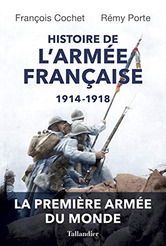 Histoire de l'armée française: 1914-1918