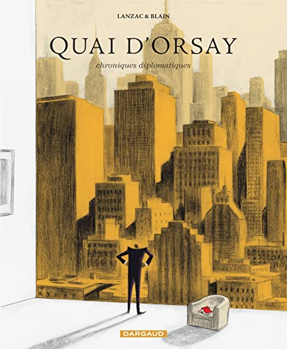 Quai d'Orsay, tome 2 : chroniques diplomatiques