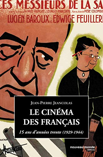 Le cinéma des Français: 15 ans d'années trente (1929-1944)
