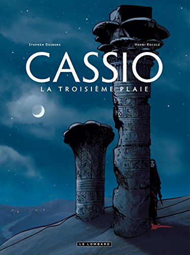 Cassio - Tome 3 - La Troisième plaie