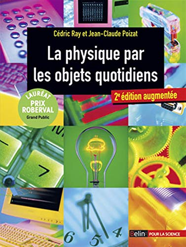 La physique par les objets quotidiens (2 édition augmentée)