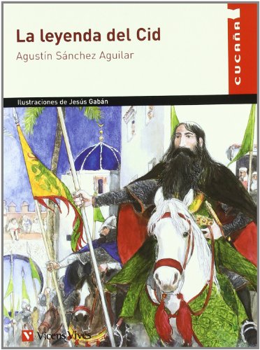 La Leyenda Del Cid (Colección Cucaña) - 9788431609580