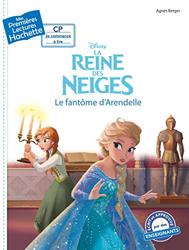 Premières lectures - Disney -La Reine des Neiges: Le fantôme d'Arendelle