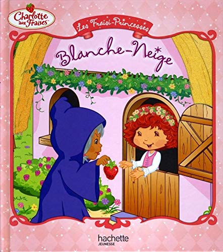 Fraisi-Princesse Blanche Neige