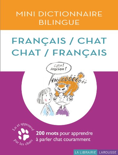 Mini Dictionnaire Bilingue Français/Chat Chat/Français !