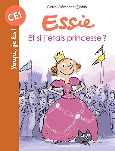 Essie, Tome 07: Et si j'étais princesse ?