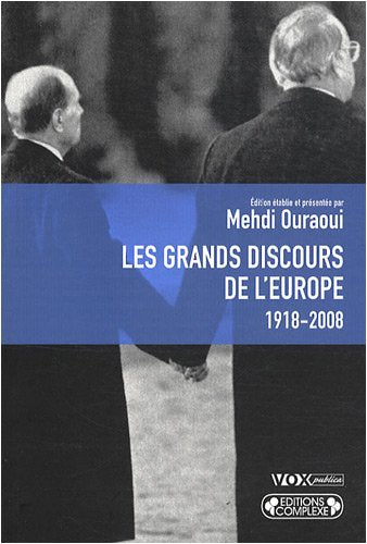 Les Grands Discours sur l'Europe (1918-2008)