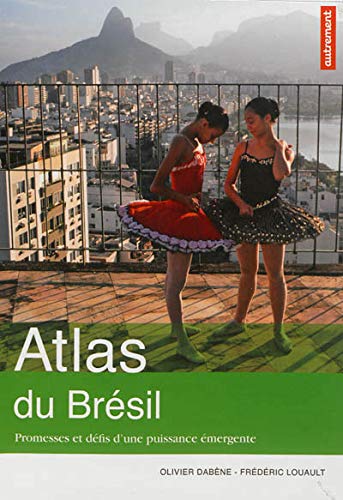 Atlas du Brésil: Promesses et défis d'une puissance émergente