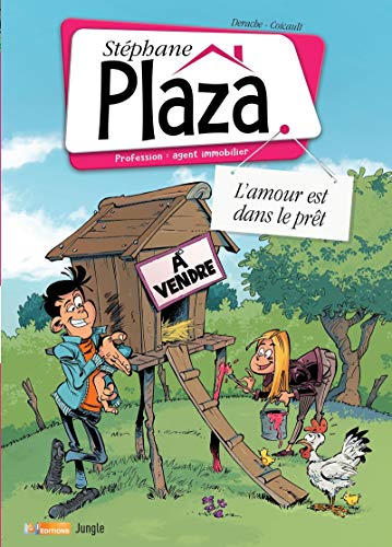 Stéphane Plaza, profession agent immobilier - Tome 2 L'amour est dans le prêt (02)