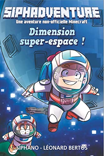 Siphadventure tome 2 : Dimension super-espace