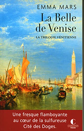 La belle de Venise: La trilogie vénitienne