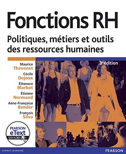 Fonctions RH + eText: Politiques, métiers et outils des ressources humaines