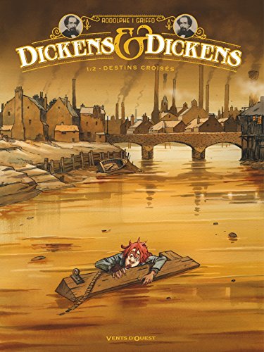 Dickens & Dickens - Tome 01: Destins croisés