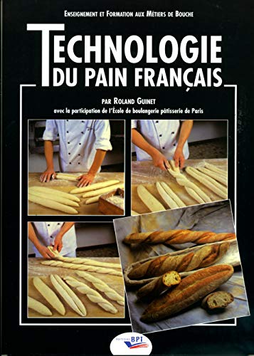 Technologie du pain français