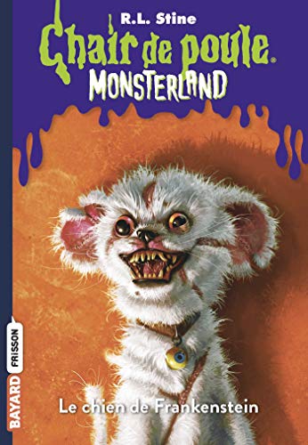 Monsterland, Tome 04: Le chien de Frankenstein