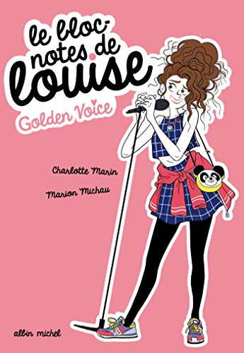 Golden voice: Le Bloc-notes de Louise - tome 2