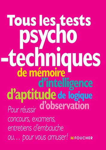 Tous les tests psychotechniques 2e édition