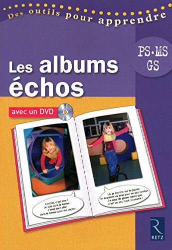 Les albums échos PS, MS, GS