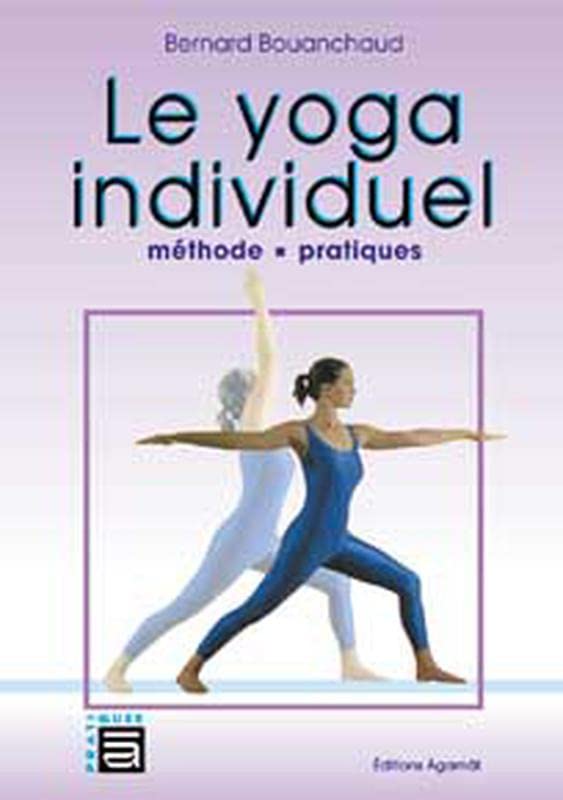 Yoga individuel - Méthode. pratiques