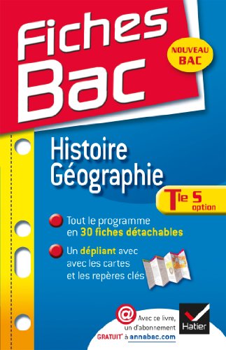 Fiches Bac Histoire-Géographie Tle S: Fiches de cours (Histoire et Géographie) - Terminale S