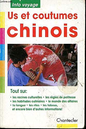 Info voyage 1. Us et coutumes chinois