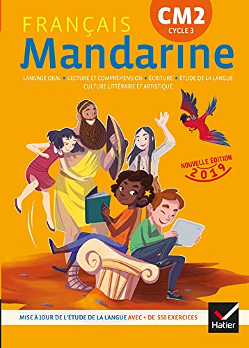 Mandarine - Français CM2 Éd. 2019 - Livre élève