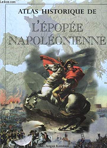 Atlas historique de l'épopée napoléonienne