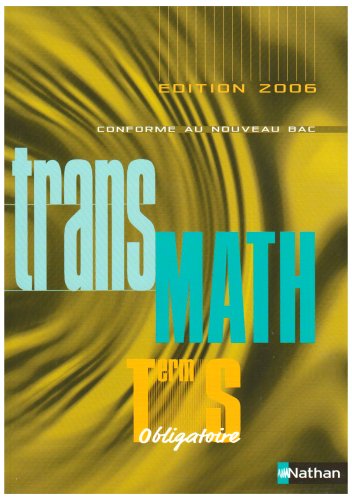 Mathématiques Tle S Obligatoire: Programme 2002