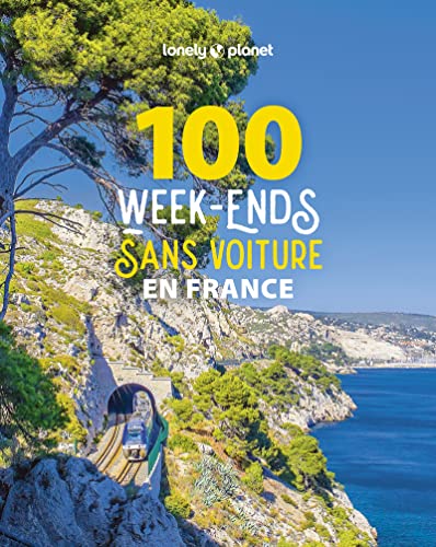 100 week-ends sans voiture en France 1ed