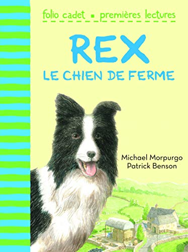 Rex, le chien de ferme - FOLIO CADET PREMIERES LECTURES - de 6 à 8 ans