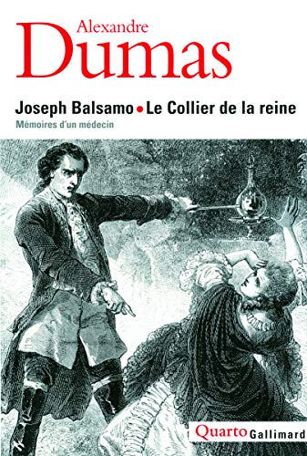 Joseph Balsamo - Le Collier de la reine: Mémoires d'un médecin