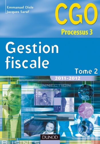 Gestion fiscale 2011-2012- Tome 2 - Manuel - 10ème édition