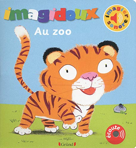 Imagidoux sonore- Au Zoo
