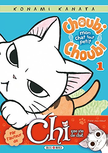 Choubi-Choubi, Mon chat tout petit T01