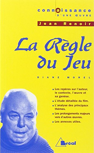 Jean Renoir, "La règle du jeu"