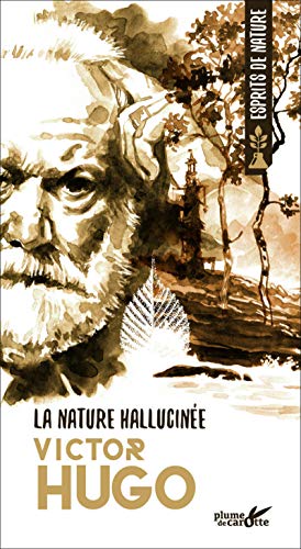 La nature hallucinée