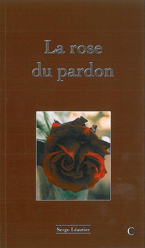 La rose du pardon