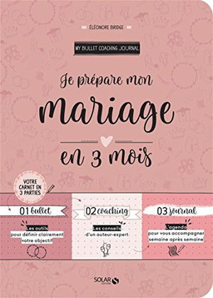 Je prépare mon mariage en 3 mois