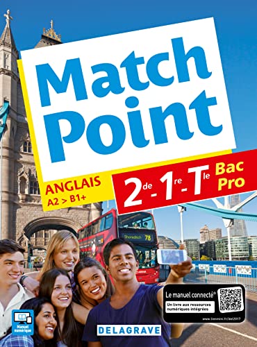Match Point 2de, 1re, Tle Bac Pro (2017) - Pochette élève: Anglais