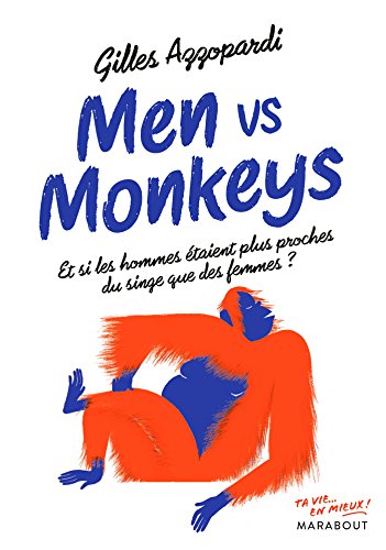 Men vs monkey: Et si les hommes étaient plus proches des singes que des femmes ?