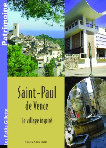 St Paul de Vence Village Inspiré par