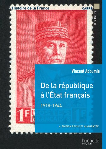 De la république à l'État français 1918-1944