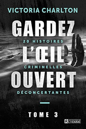 20 histoires criminelles déconcertantes